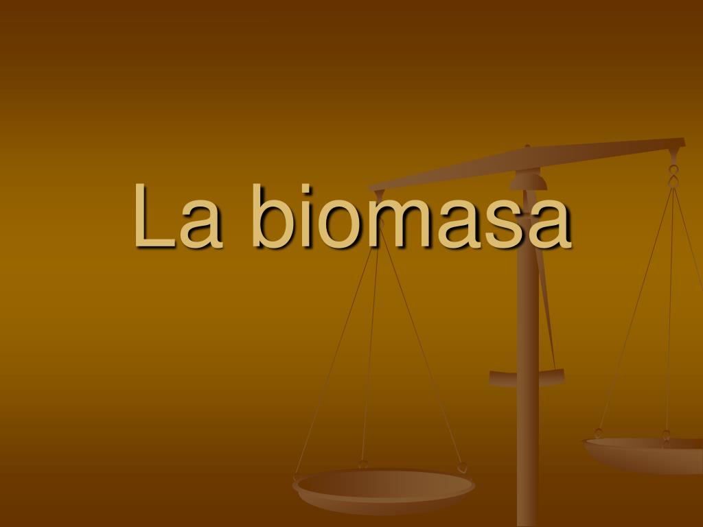 biomasa y metodos de obtencion